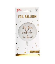 Folieballon ''Fy fan vad du är bra'' 46cm