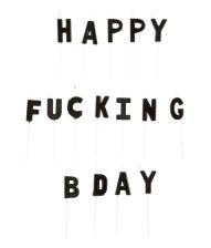 Kagelys Happy fucking Bday